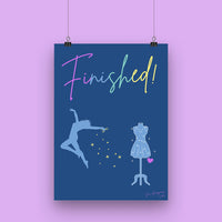 "FINISHED!" Sewing Themed A4 Print - Sew Anonymous